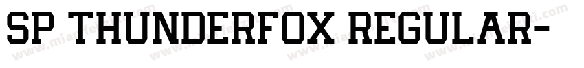 SP ThunderFox Regular字体转换